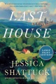 Last house : or, the age of oil