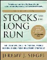 Stocks for the long run : the definitive guide to financial market returns & long-term investment strategies