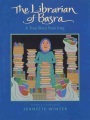 The librarian of Basra : a true story from Iraq The librarian of Basra : a true story from Iraq