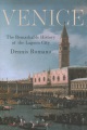 Venice : the remarkable history of the Lagoon City