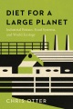 Diet for a large planet : industrial Britain, food systems, and world ecology