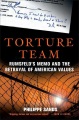 Torture team : Rumsfeld's memo and the betrayal of American values
