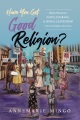 Have you got good religion? : Black women
