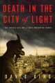 Death in the city of light : the serial killer of Nazi-occupied Paris