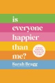 Is Everyone Happier Than Me?