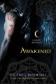 Awakened : a House of Night novel