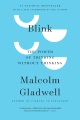 Blink[book group in a bag] : the power of thinking without thinking