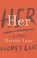 Her : a novel