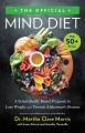 The official MIND diet : a scientifically based program to lose weight and prevent Alzheimer