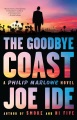 The goodbye coast : a Philip Marlowe novel