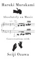 Absolutely on music : conversations