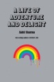 A life of adventure and delight : stories