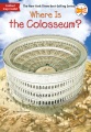 Where is the Colosseum? Where is the Colosseum?