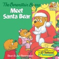 The Berenstain Bears meet Santa Bear The Berenstain Bears meet Santa Bear