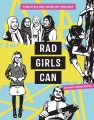 Rad girls can : stories of bold, brave, and brilli...