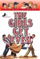 The girls get even The girls get even