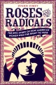 Roses and radicals : the epic story of how American women won the right to vote