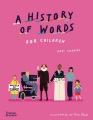 A history of words for children
