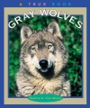 Gray wolves Gray wolves