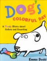 Dog's colorful day : a messy story about colors and counting