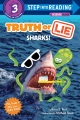 Truth or lie : sharks! Truth or lie : sharks!
