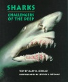 Sharks : challengers of the deep Sharks : challengers of the deep