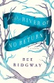 The river of no return