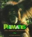 Primates : apes, monkeys, and prosimians . Primates : apes, monkeys, and prosimians .