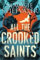 All the Crooked Saints, book cover