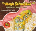The magic school bus : inside the human body The magic school bus : inside the human body