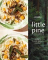 The Little Pine cookbook : modern plant-based comfort