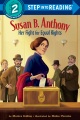 Susan B. Anthony : her fight for equal rights