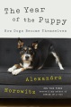The year of the puppy : how dogs become themselves