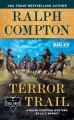 Terror trail : a Ralph Compton western