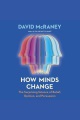 How Minds Change