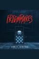 Frightmares [electronic resource]