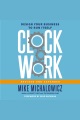 Clockwork, Revised and Expanded
