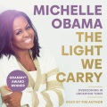 The light we carry : overcoming in uncertain times