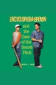 Encyclopedia Brown and the Case of the Secret Pitch [electronic resource]