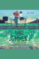Three Summers [electronic resource]