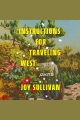 Instructions for Traveling West