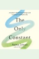 The Only Constant [electronic resource]