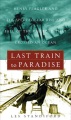 Last train to paradise : Henry Flagler and the spe...