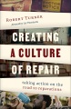 Creating a culture of repair : taking action on the road to reparations