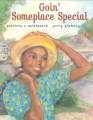 Goin' someplace special Goin' someplace special