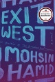 Exit west : a novel