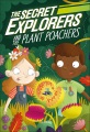 The plant poachers The plant poachers
