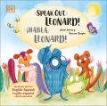 Speak out, Leonard! = ¡Habla, Leonard!