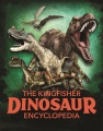 The Kingfisher dinosaur encyclopedia