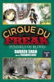 Cirque du Freak. Volume 3, Tunnels of blood